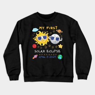 My First Solar Eclipse April 8 2024 Gift For Kids Boys Girls Toddler Crewneck Sweatshirt